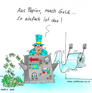 Aus Papier, mach Geld ....so einfach ist das