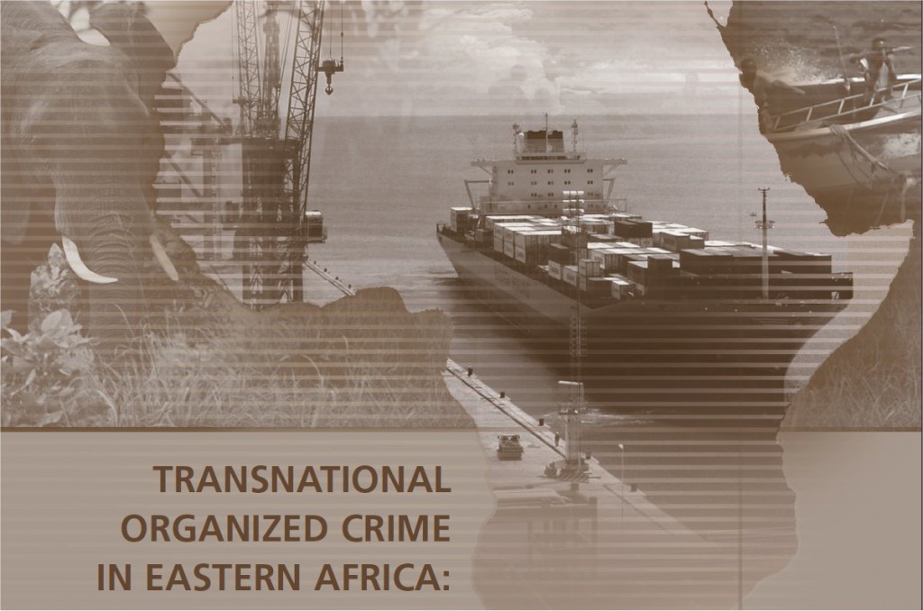 Transnational Organised Crime On The Rise In Eastern Africa