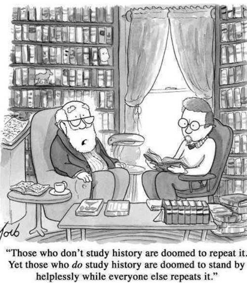 Doomed to Repeat History?